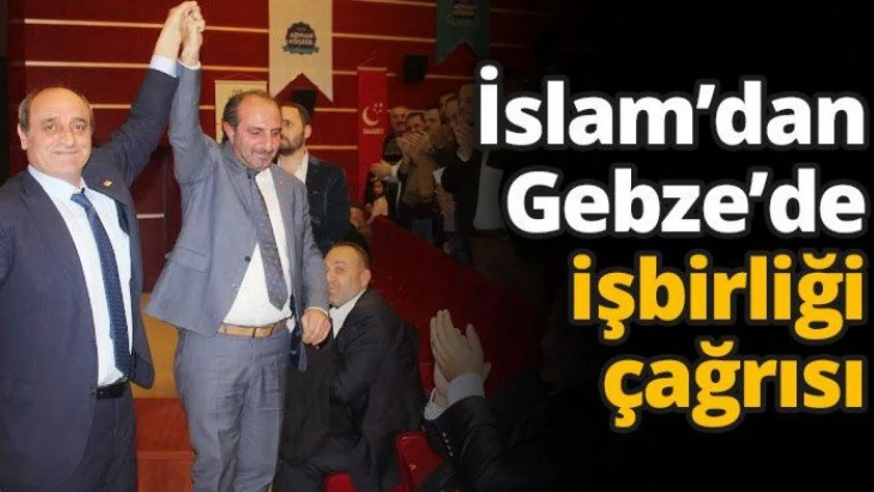 İslam'dan Gebze'de işbirliği çağrısı