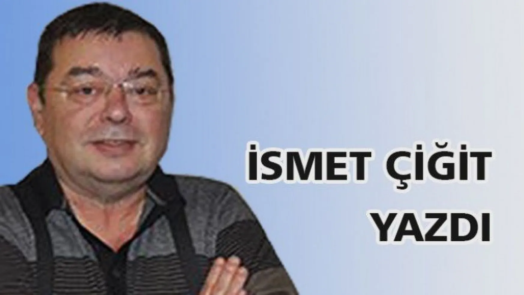 İSMET ÇİĞİT YAZDI ''Haydi İzmit'e turist getirelim''