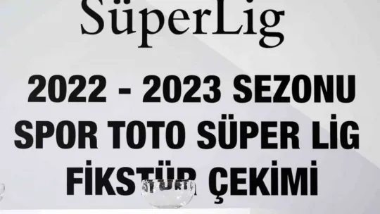 Spor Toto Süper Lig'de yeni sezonun fikstürü çekildi