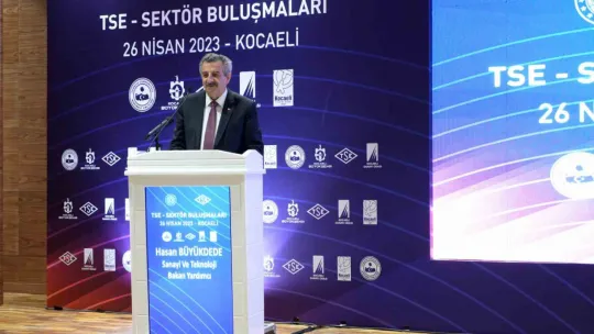 TSE Sektör Buluşmaları Kocaeli'de gerçekleştirildi