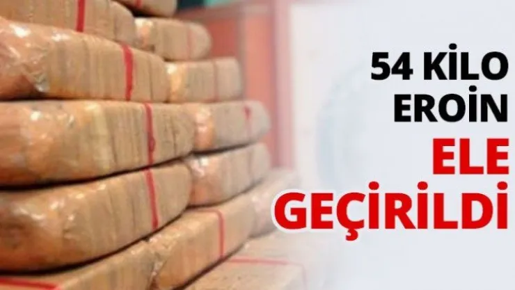 54 Kilo Eroin ele geçirildi