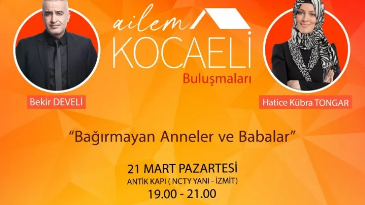 Ailem Kocaeli Buluşmaları başlıyor