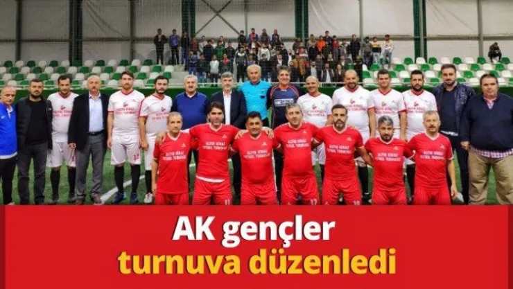 AK gençler turnuva düzenledi.