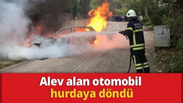 Alev alan otomobil hurdaya döndü