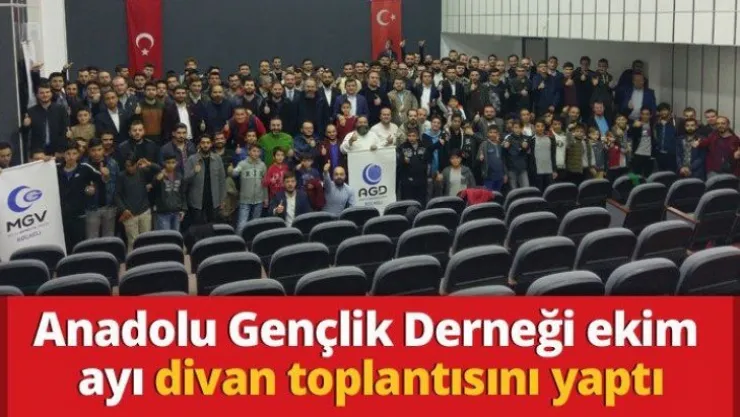 Anadolu Gençlik Derneği ekim ayı divan toplantısını yaptı