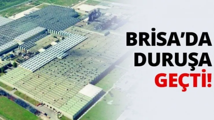 Brisa'da duruşa geçti!
