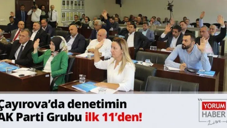 Çayırova'da denetimin AK Parti Grubu ilk 11'den!