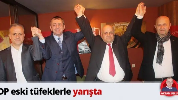 DP eski tüfeklerle yarışta