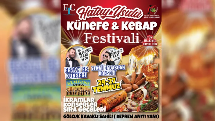 Gölcük'te festivali var, Hatay Usulü Kebap ve Künefe Festivali