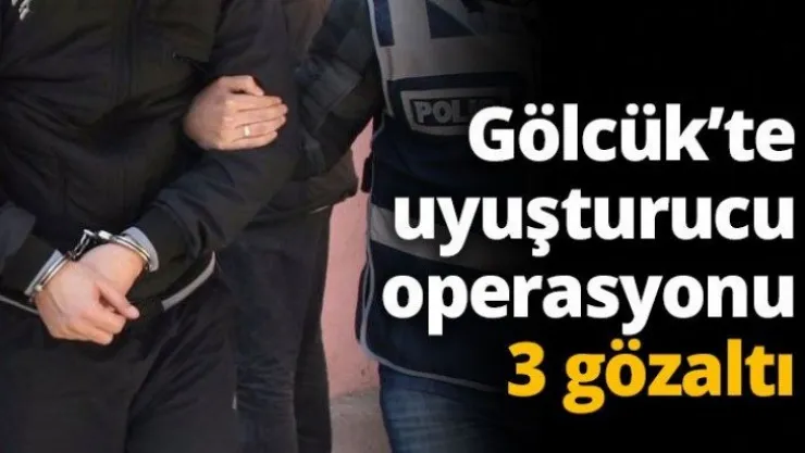 Gölcük'te uyuşturucu operasyonu: 3 gözaltı
