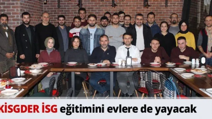 KİSGDER İSG eğitimini evlere de yayacak