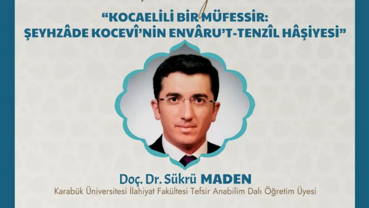 Kocaelili bir müfessir: Şeyhzâde Kocevî konferansı
