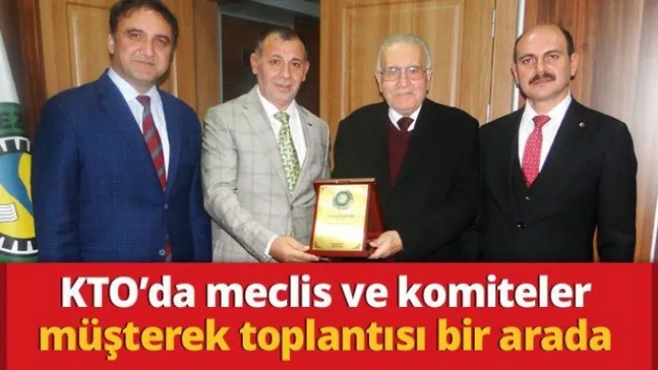 KTO'da meclis ve komiteler müşterek toplantısı bir arada