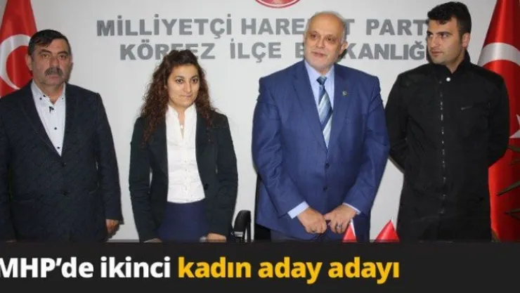 MHP'de ikinci kadın aday adayı