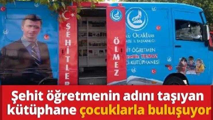 Şehit öğretmenin adını taşıyan kütüphane çocuklarla buluşuyor