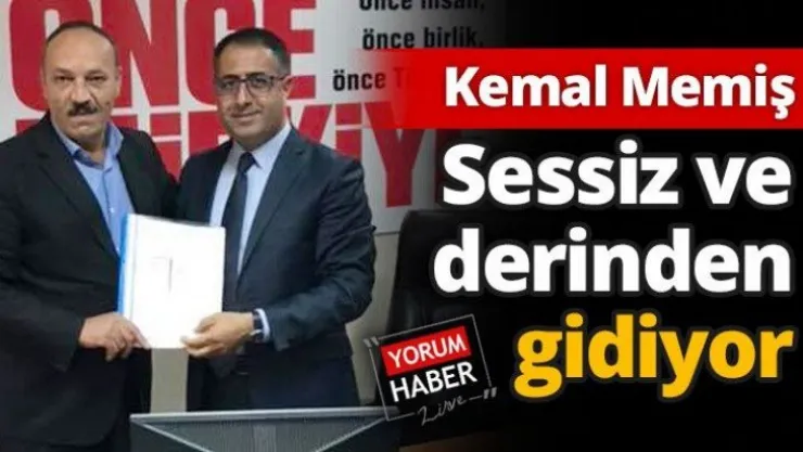 Sessiz ve derinden gidiyor