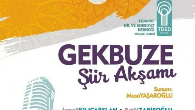 TDED Kocaeli Gekbuze ile şiir akşamlarına başlıyor!