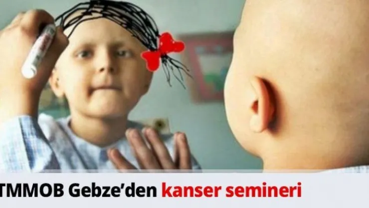 TMMOB Gebze'den kanser semineri
