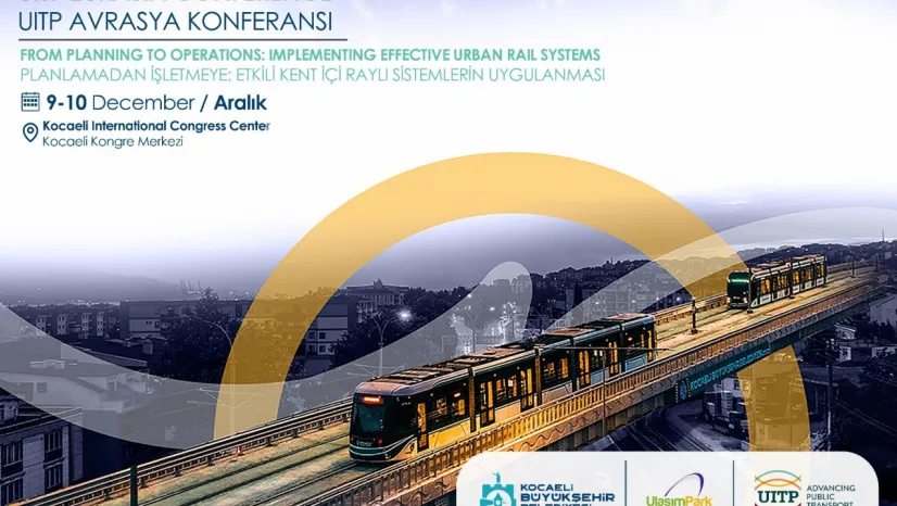 Kocaeli, UITP Avrasya 2025 ile uluslararası ulaşım sahnesine çıkıyor